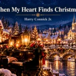 When My Heart Finds Christmas